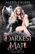 Darkest Mate (Rejected Fate)