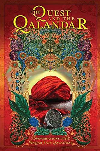 Quest and the Qalandar: Experiences of Sufism