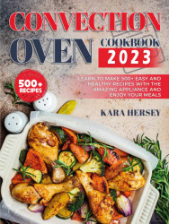 CONVECTION OVEN COOKBOOK