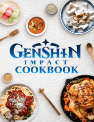 Genshin Cookbook: Simple Recipes To Enjoy Together Genshin Meals