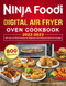 Ninja Foodi Digital Air Fryer Oven Cookbook