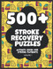 500+ Stroke Recovery Puzzles Volume 1
