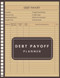 Debt Payoff Planner: Simple Debt Payoff Tracker to Pay off Your Debts