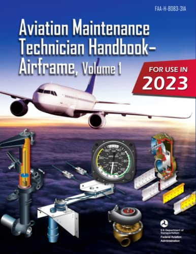 Aviation Maintenance Technician Handbook - Airframe Volume 1