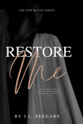 Restore Me: The New Haven Series