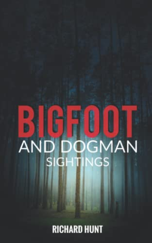 Bigfoot and Dogman Sightings