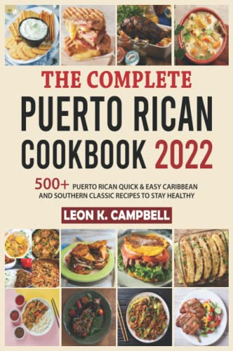 Complete Puerto Rican Cookbook 2022