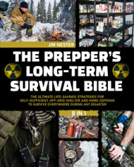 Prepper's Long-Term Survival Bible