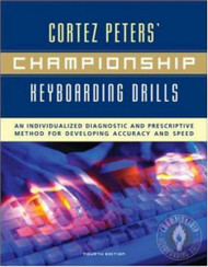 Cortez Peters' Championship Keyboarding Drills