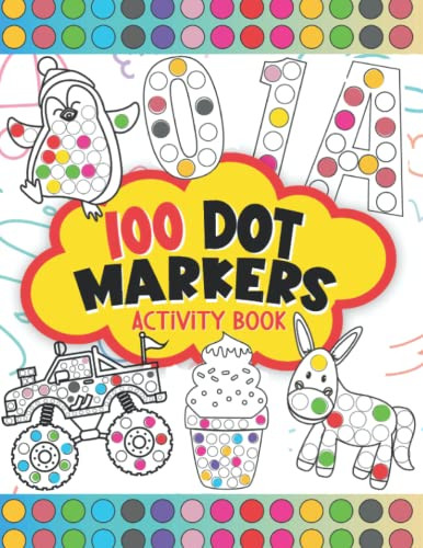 100 Dot Markers Activity Book