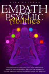 Empath and Psychic Abilities [5 in 1]