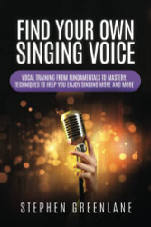 Find Your Own Singing Voice