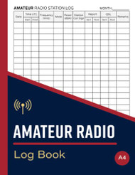 Amateur Radio Log Book: Ham Radio Record Book