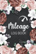 Mileage Log Book: Simple Mileage Log Book | Mileage Tracker for Taxes