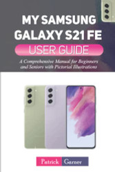 My Samsung Galaxy S21 FE 5G User Guide