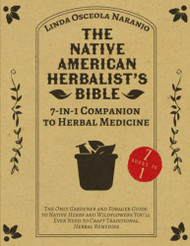 Native American Herbalist's Bible - 7-in-1 Companion to Herbal