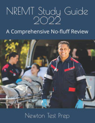 NREMT Study Guide 2022: A Comprehensive No-fluff Review