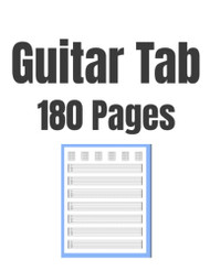 Guitar Tab Notebook: 180 Pages of Blank Guitar Tablature and Chord