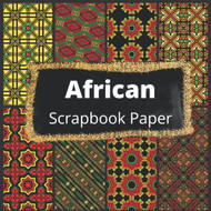 African Scrapbook Paper: Pretty Origami Tribal Arts of Africa