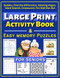 Large Print Activity Book & Easy Memory Puzzles for Seniors