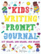 Kids Writing Prompt Journal 1st Grade 2nd Grade 3rd Grade