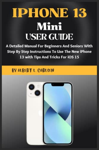IPHONE 13 Mini User Guide