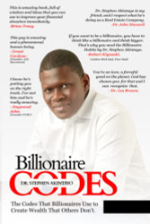 Billionaire Codes: The Codes that Billionaires Use to Create Wealth