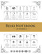 Reiki Notebook: 30 Symbols
