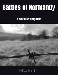Battles of Normandy: A Solitaire Wargame