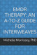 EMDR THERAPY: AN A-TO-Z GUIDE FOR INTERWEAVES