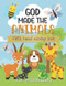 God Made The Animals: Faith Based Coloring Book For Preschoolers