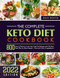 Complete Keto Diet Cookbook 2022