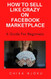 How to sell like crazy on Facebook Marketplace