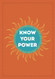 Know Your Power Journal