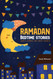 Ramadan Bedtime Stories