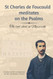 St Charles de Foucauld meditates on the Psalms