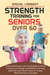 Strength Training for Seniors Over 60