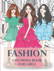 FASHION COLORING BOOK FOR GIRLS