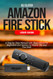 Amazon Fire Stick User Guide