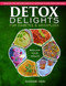 Detox Delights For Diabetes and Weightloss