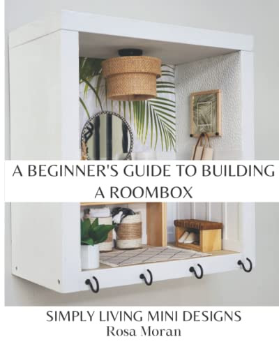 Beginner's Guide to Building a Roombox