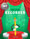 Recorder Easy Sheet Music for Kids I 101 Popular Songs with Simple