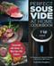 Perfect Sous Vide At Home Cookbook