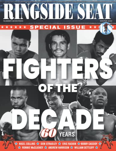 RINGSIDE SEAT Magazine #17: Fighters of the Decade
