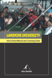 Landmine University Instructional Manual and Coaching Guide