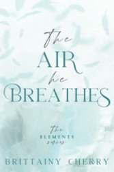 Air He Breathes: Special Edition