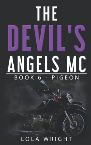 Devil's Angels MC: Book 6 - Pigeon