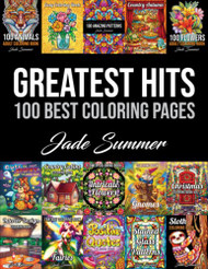 Greatest Hits: An Adult Coloring Book with the 100 Best Pages from