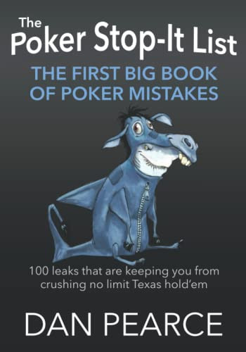 Poker Stop-It List - The First Big Book of Poker Mistakes