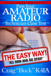 Technician Class: Pass Your Amateur Radio Technician Class Test